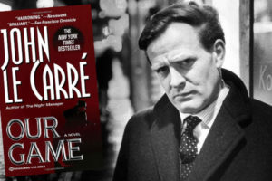 Le Carre’isms for Counterintelligence and Intelligence Practitioners