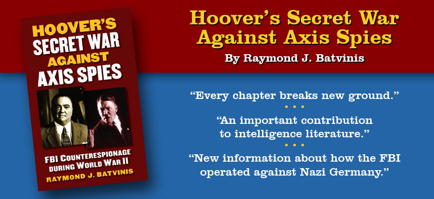 Hoover’s Secret War against Axis Spies